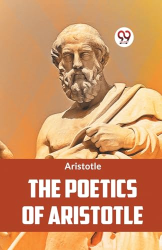 The Poetics Of Aristotle von Double 9 Books